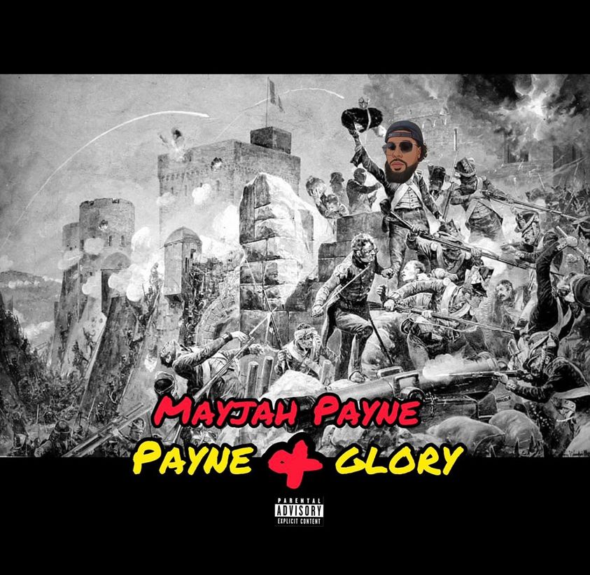 Mayjah payne releases his anticipated project “Payne And Glory”