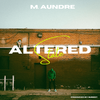 M.-Aundre-Altered-State-Covert-Art